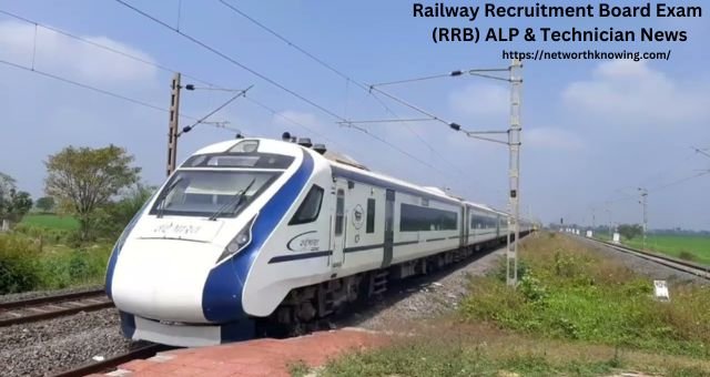 Railway Recruitment Board Exam (RRB) ALP & Technician News